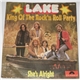 Lake - King Of The Rock'n Roll Party / She's Alright